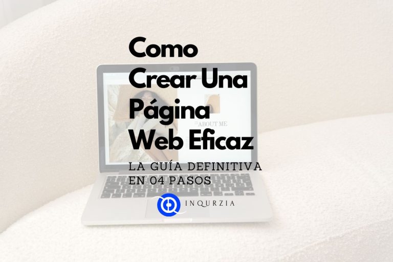 como-hacer-una-pagina-web-la-guía-definitiva-en-4-pasos-iqurzia-marketin-digital